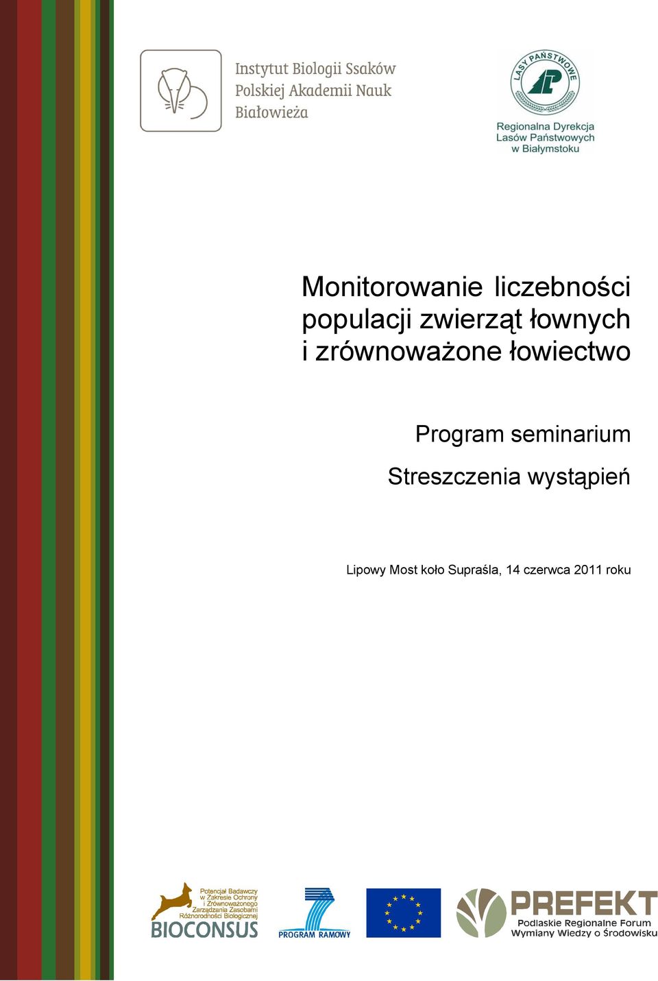 Program seminarium Streszczenia wystąpień