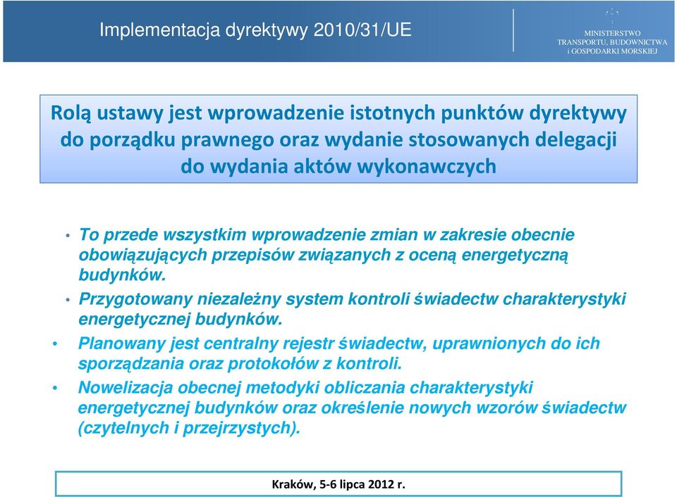 Przygotowany niezależny system kontroli świadectw charakterystyki energetycznej budynków.