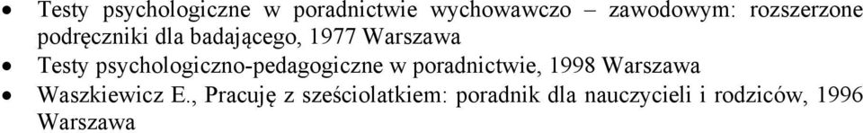 psychologiczno-pedagogiczne w poradnictwie, 1998 Warszawa