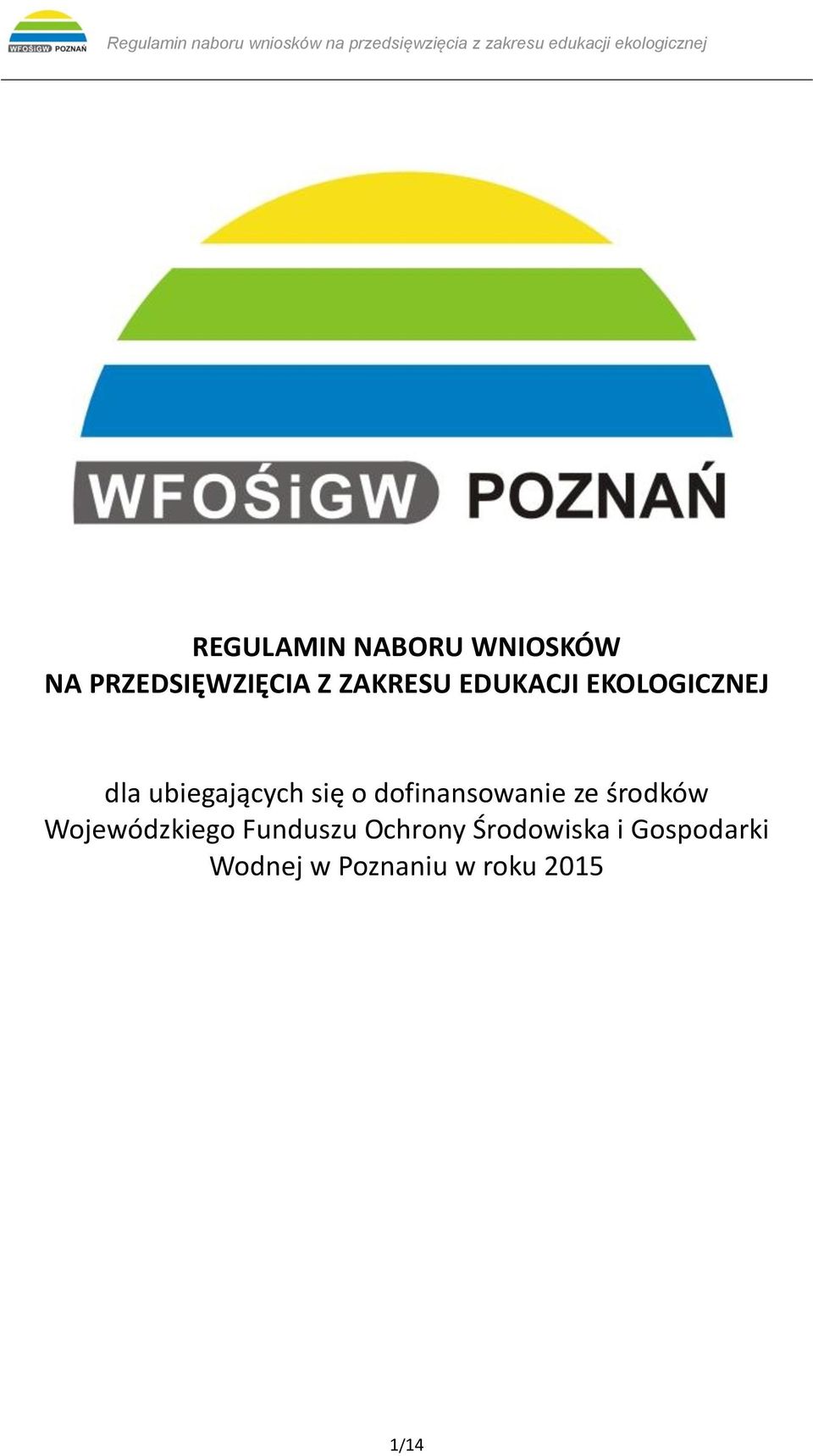 dofinansowanie ze środków Wojewódzkiego Funduszu