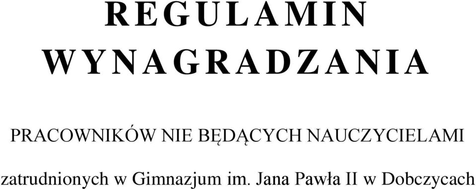 NAUCZYCIELAMI zatrudnionych w