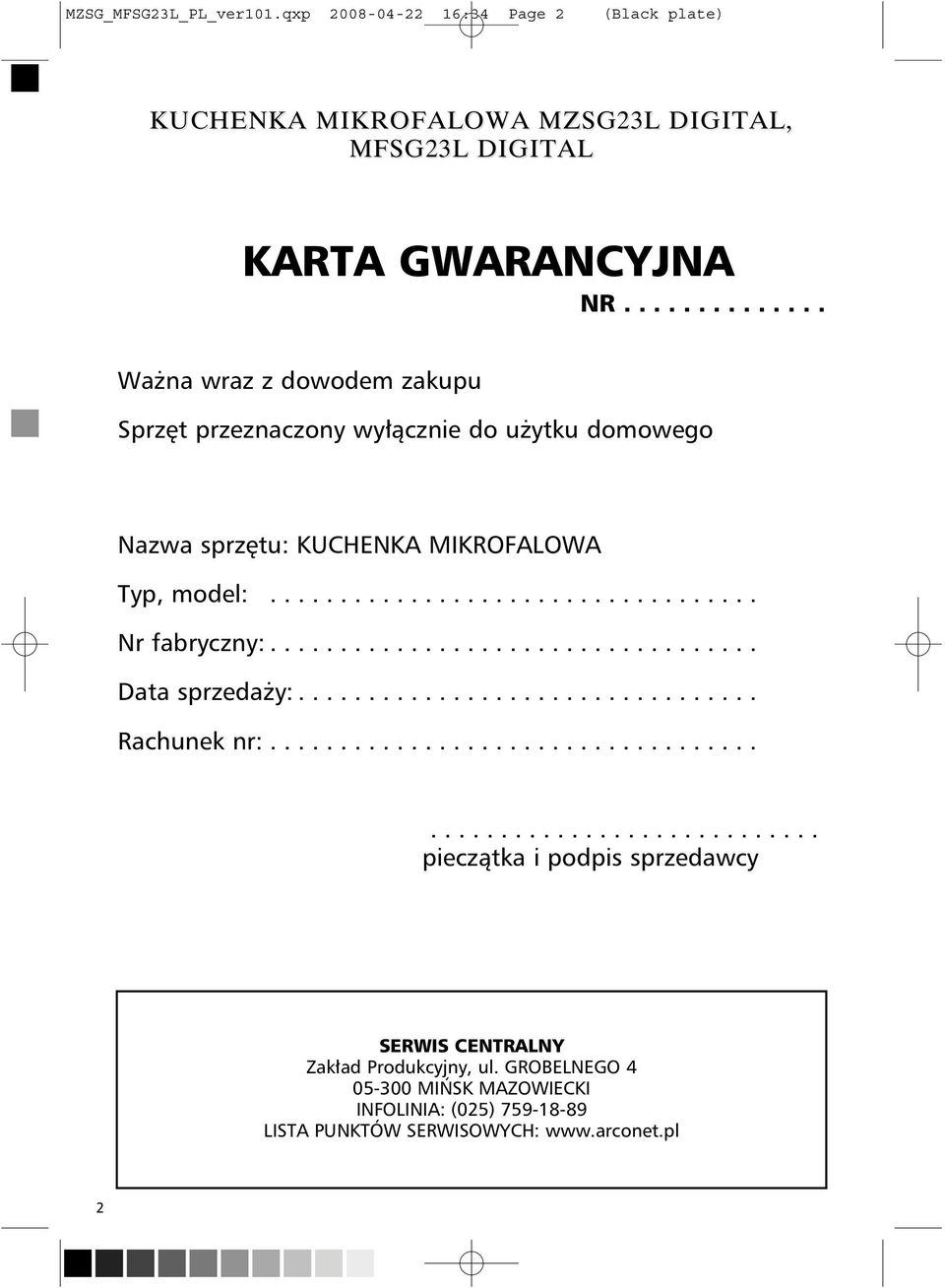 .................................. Data sprzedaży:................................. Rachunek nr:.