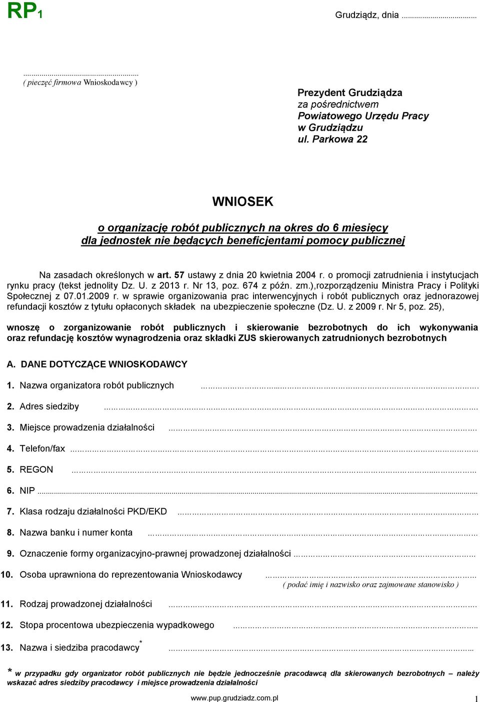 57 ustawy z dnia 20 kwietnia 2004 r. o promocji zatrudnienia i instytucjach rynku pracy (tekst jednolity Dz. U. z 2013 r. Nr 13, poz. 674 z późn. zm.