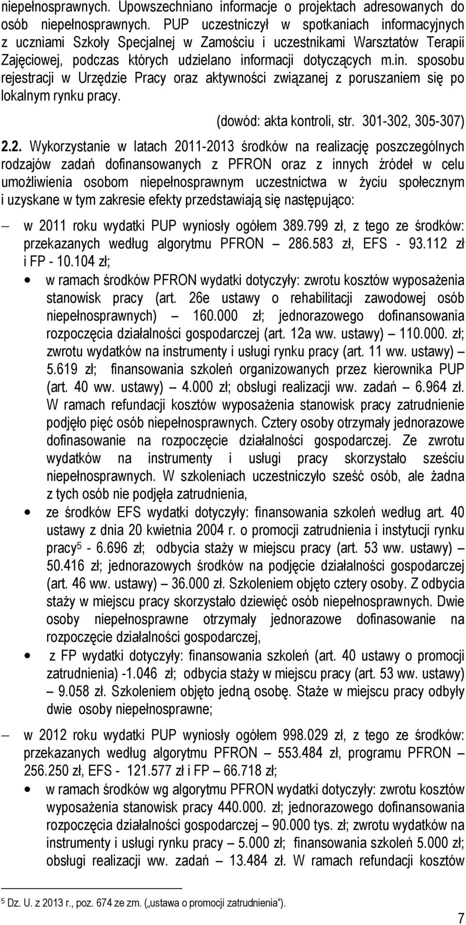 (dowód: akta kontroli, str. 301-302,