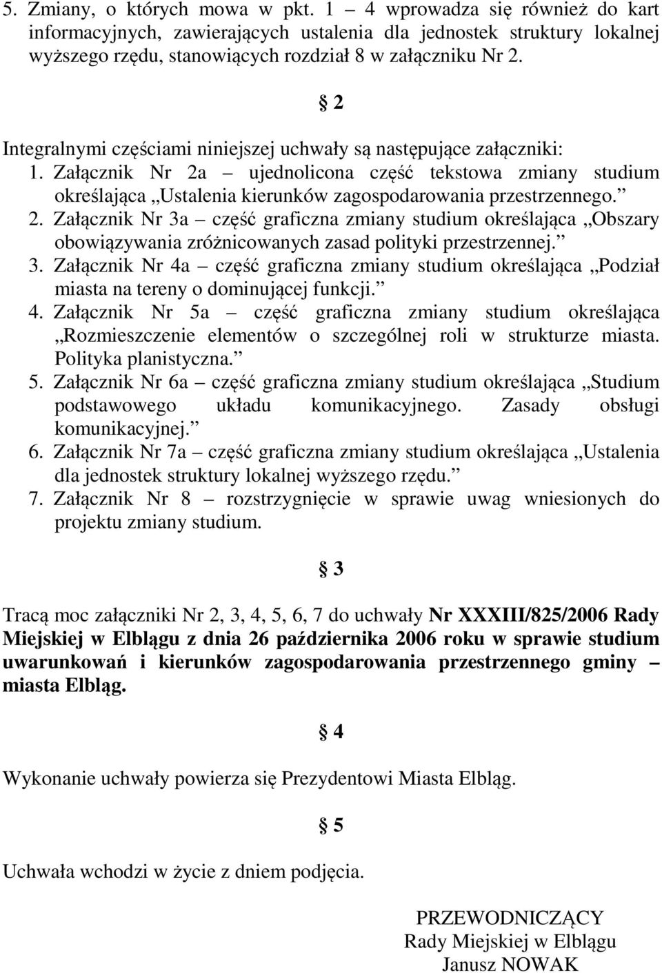 ujednolicona część tekstowa zmiany studium określająca Ustalenia kierunków zagospodarowania przestrzennego. 2.