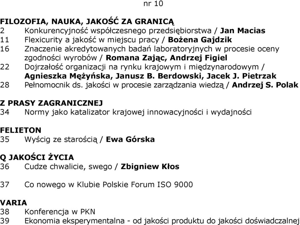 Pietrzak 28 Pełnomocnik ds. jakości w procesie zarządzania wiedzą / Andrzej S.