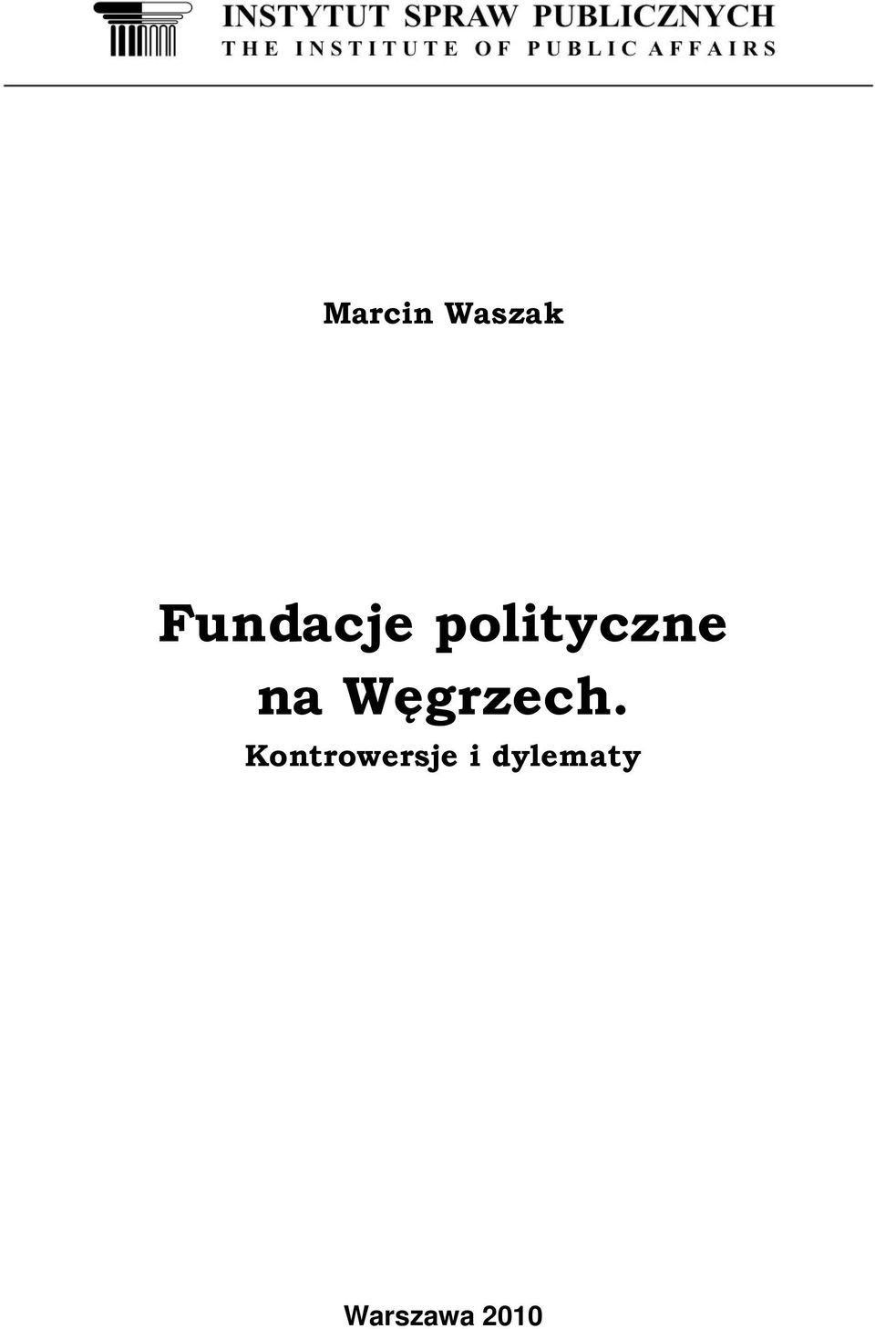 na Węgrzech.