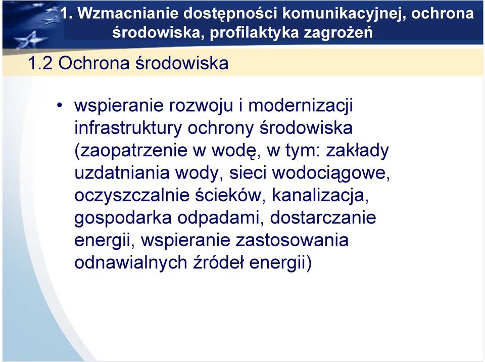 (zaopatrzenie w wodę, w tym: zakłady uzdatniania wody, sieci wodociągowe, oczyszczalnie