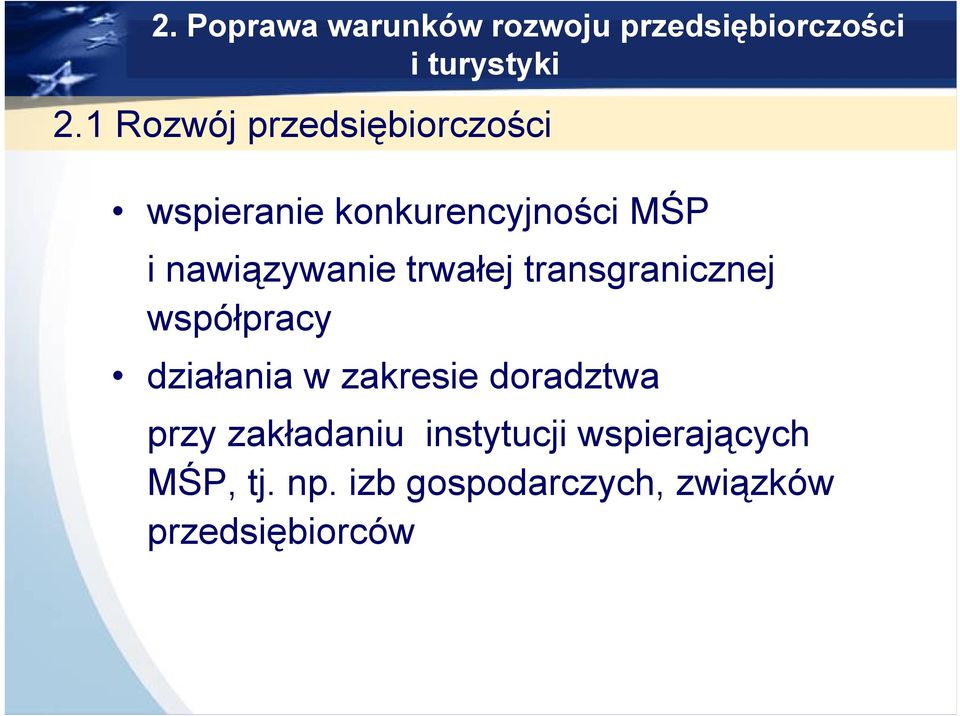 trwałej transgranicznej współpracy działania w zakresie doradztwa przy