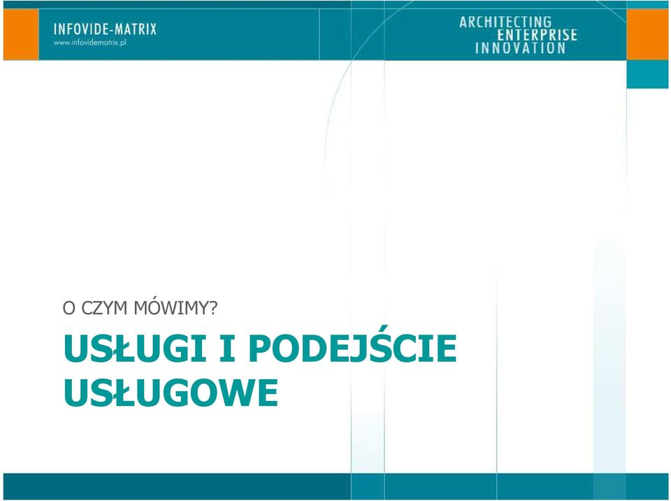 USŁUGI I