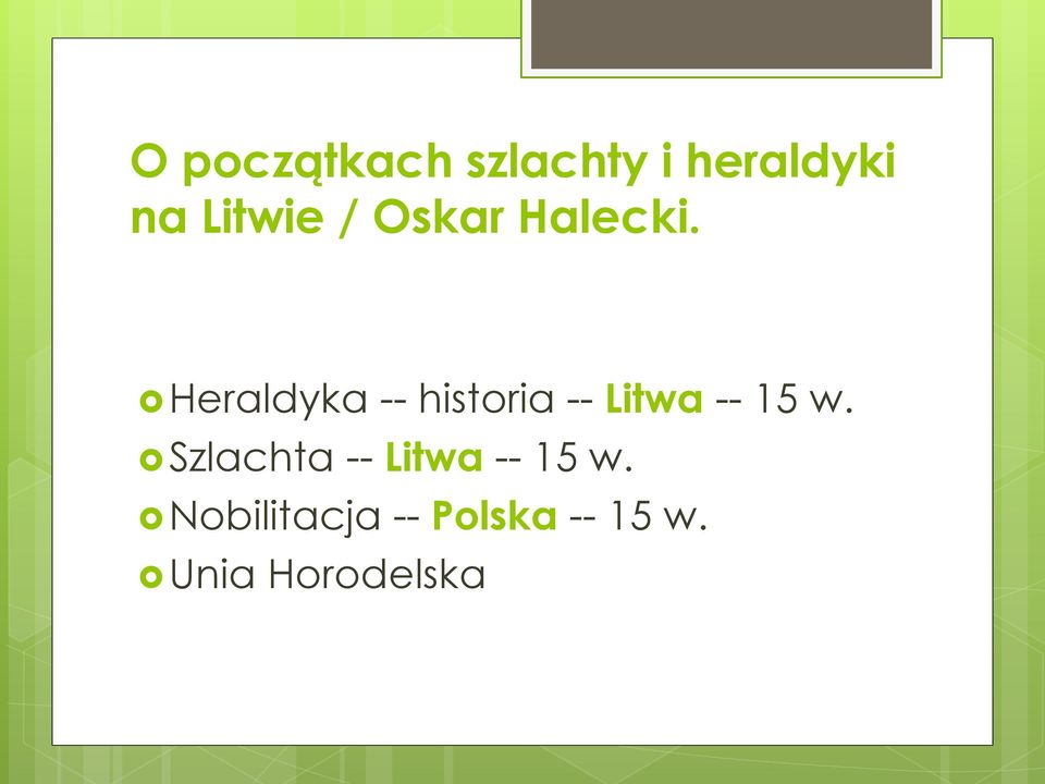 Heraldyka -- historia -- Litwa -- 15 w.