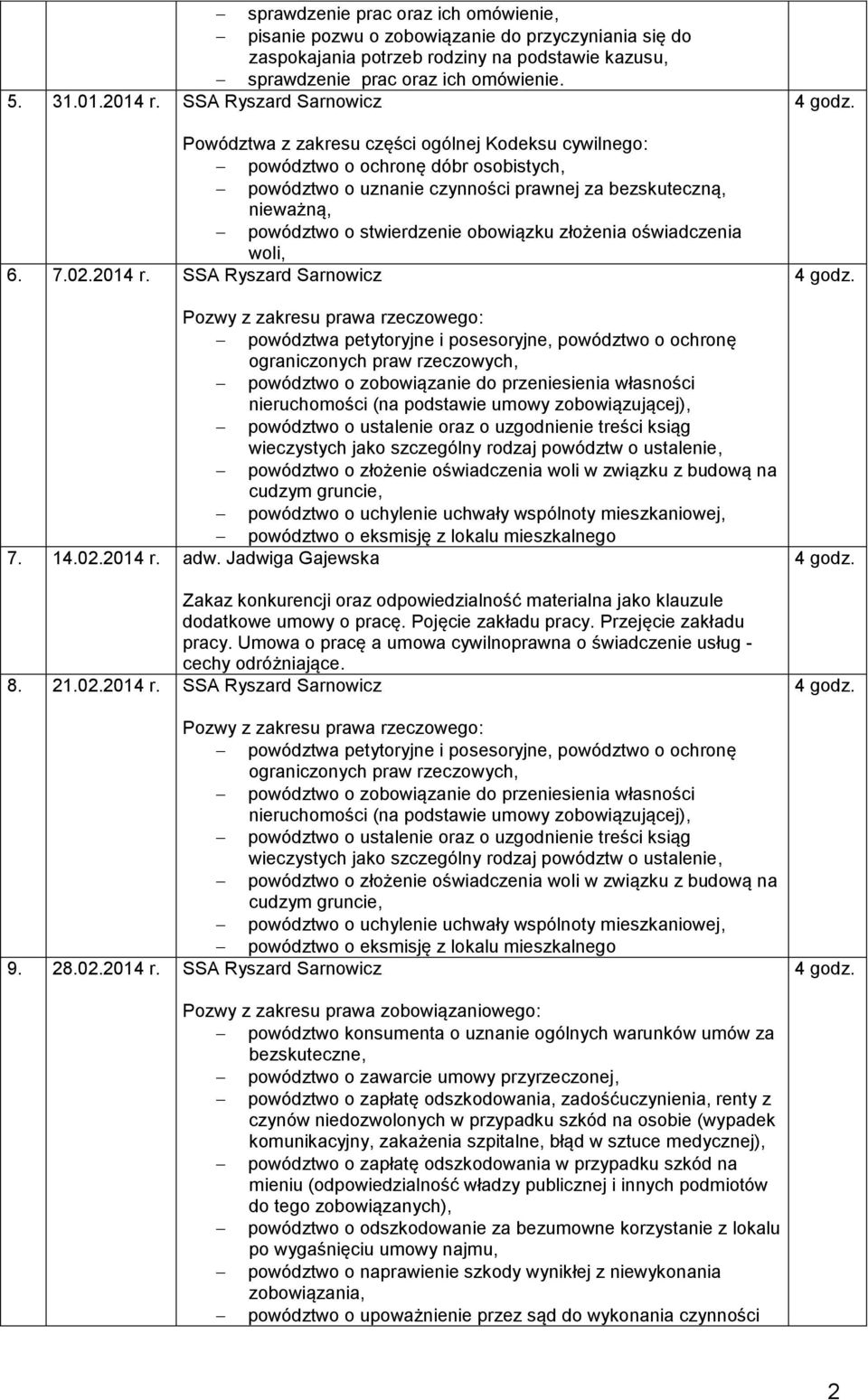 stwierdzenie obowiązku złożenia oświadczenia woli, 6. 7.02.2014 r.