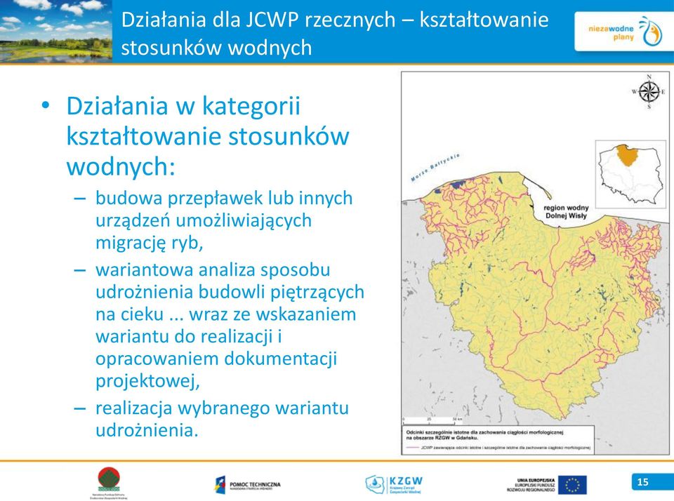 ryb, wariantowa analiza sposobu udrożnienia budowli piętrzących na cieku.