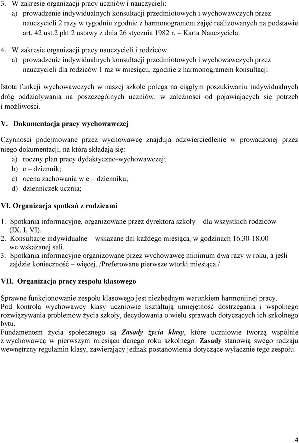 ust.2 pkt 2 ustawy z dnia 26 stycznia 1982 r. Karta Nauczyciela. 4.