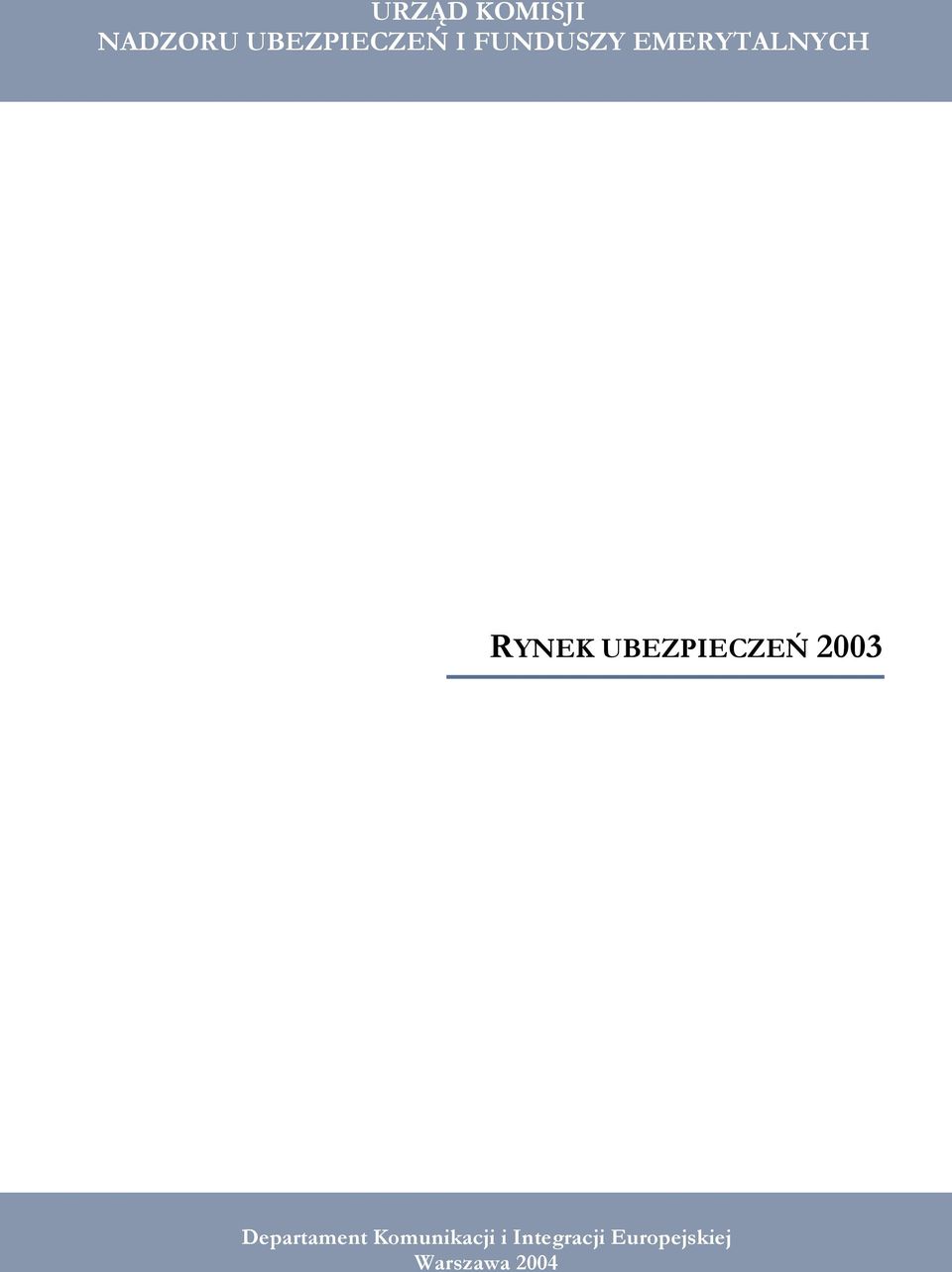 UBEZPIECZEŃ 2003 Departament