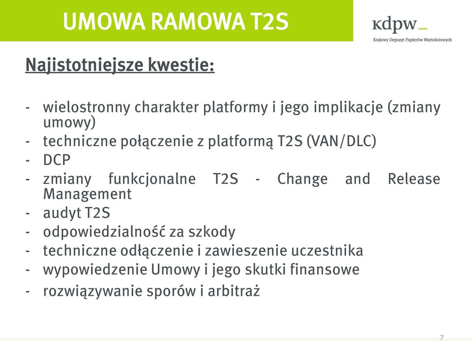 Change and Release - audyt T2S - odpowiedzialność za szkody - techniczne odłączenie i