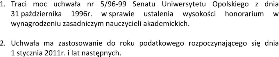 w sprawie ustalenia wysokości honorarium w wynagrodzeniu zasadniczym