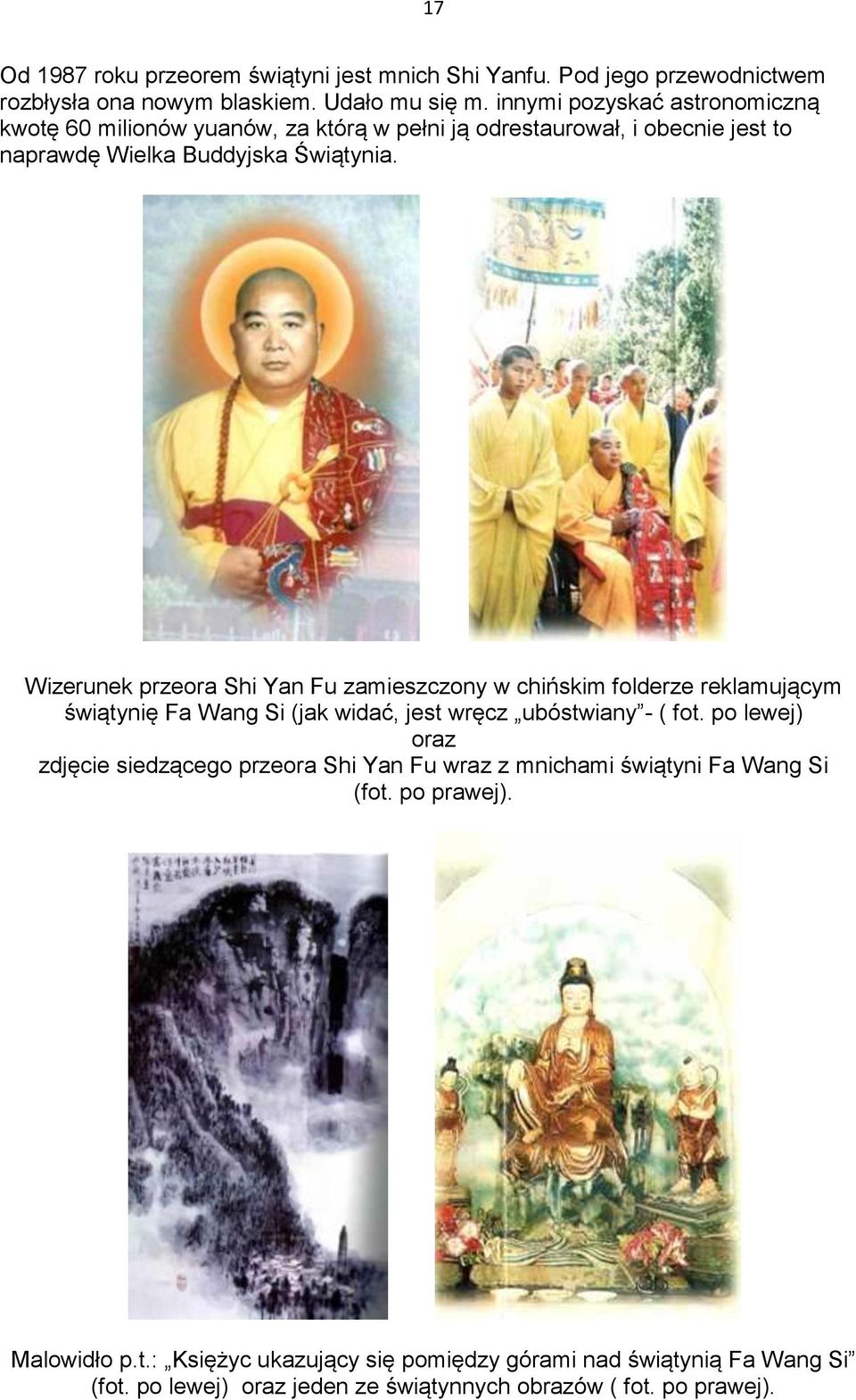 Wizerunek przeora Shi Yan Fu zamieszczony w chińskim folderze reklamującym świątynię Fa Wang Si (jak widać, jest wręcz ubóstwiany - ( fot.