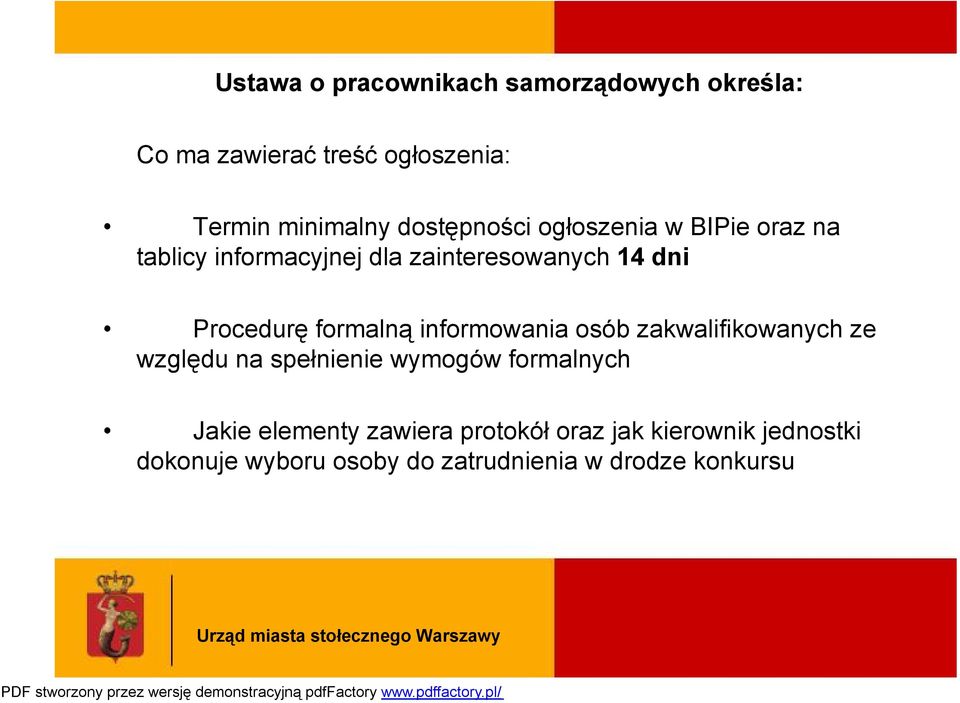 formalną informowania osób zakwalifikowanych ze względu na spełnienie wymogów formalnych Jakie