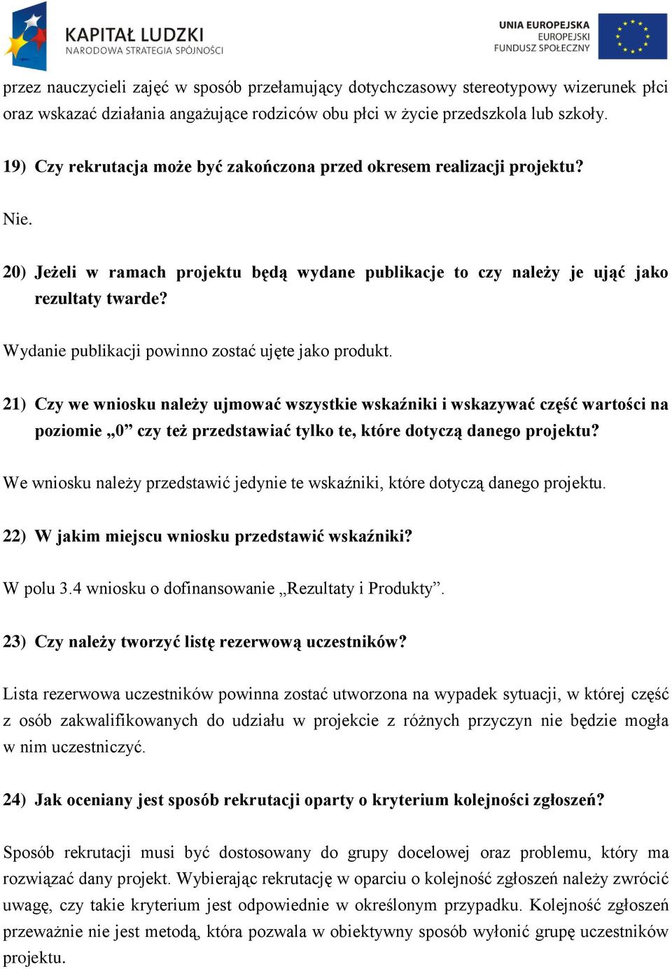Wydanie publikacji powinno zostać ujęte jako produkt.