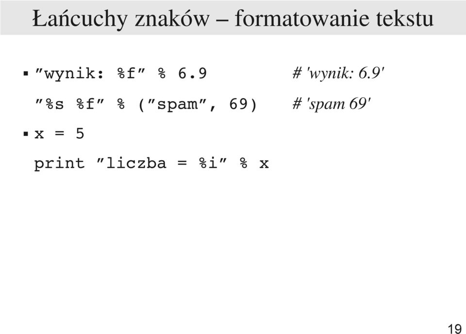 9 # 'wynik: 6.