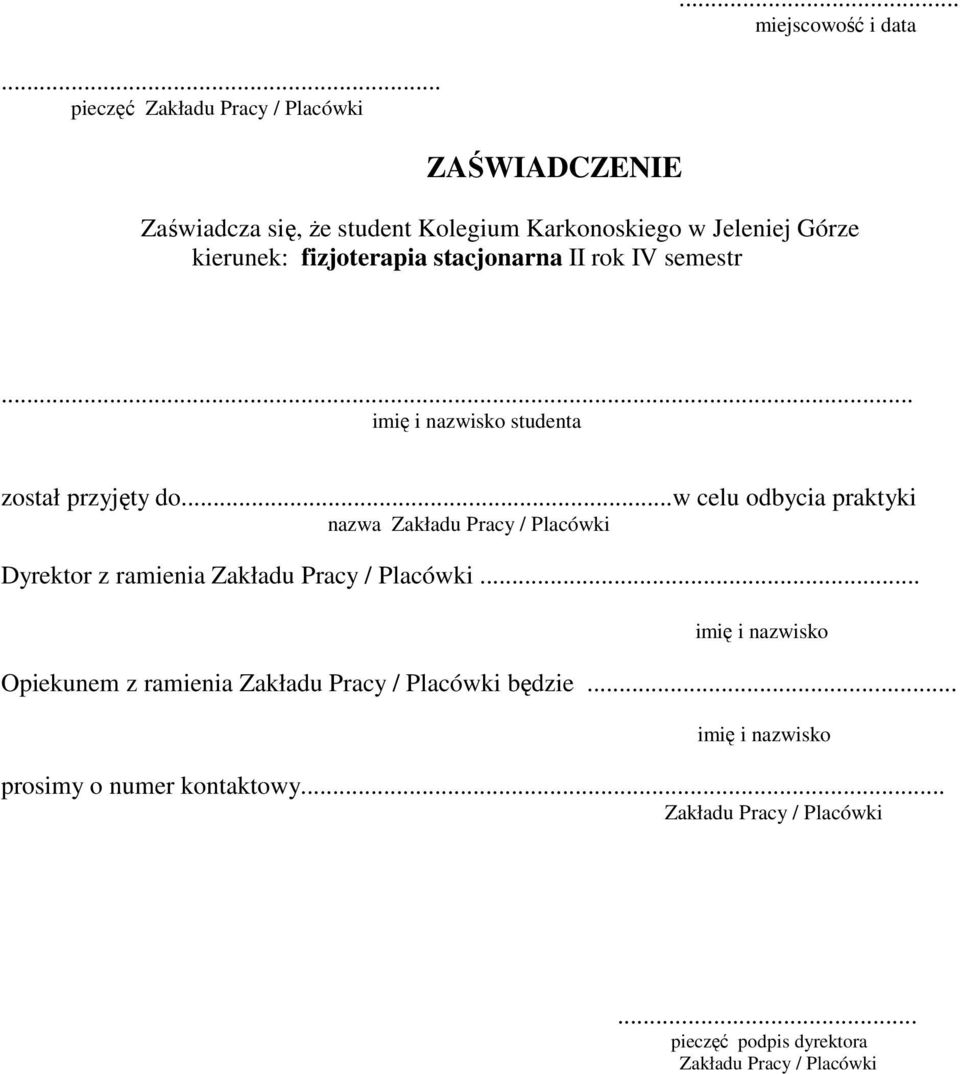 . studenta nazwa Dyrektor z ramienia.