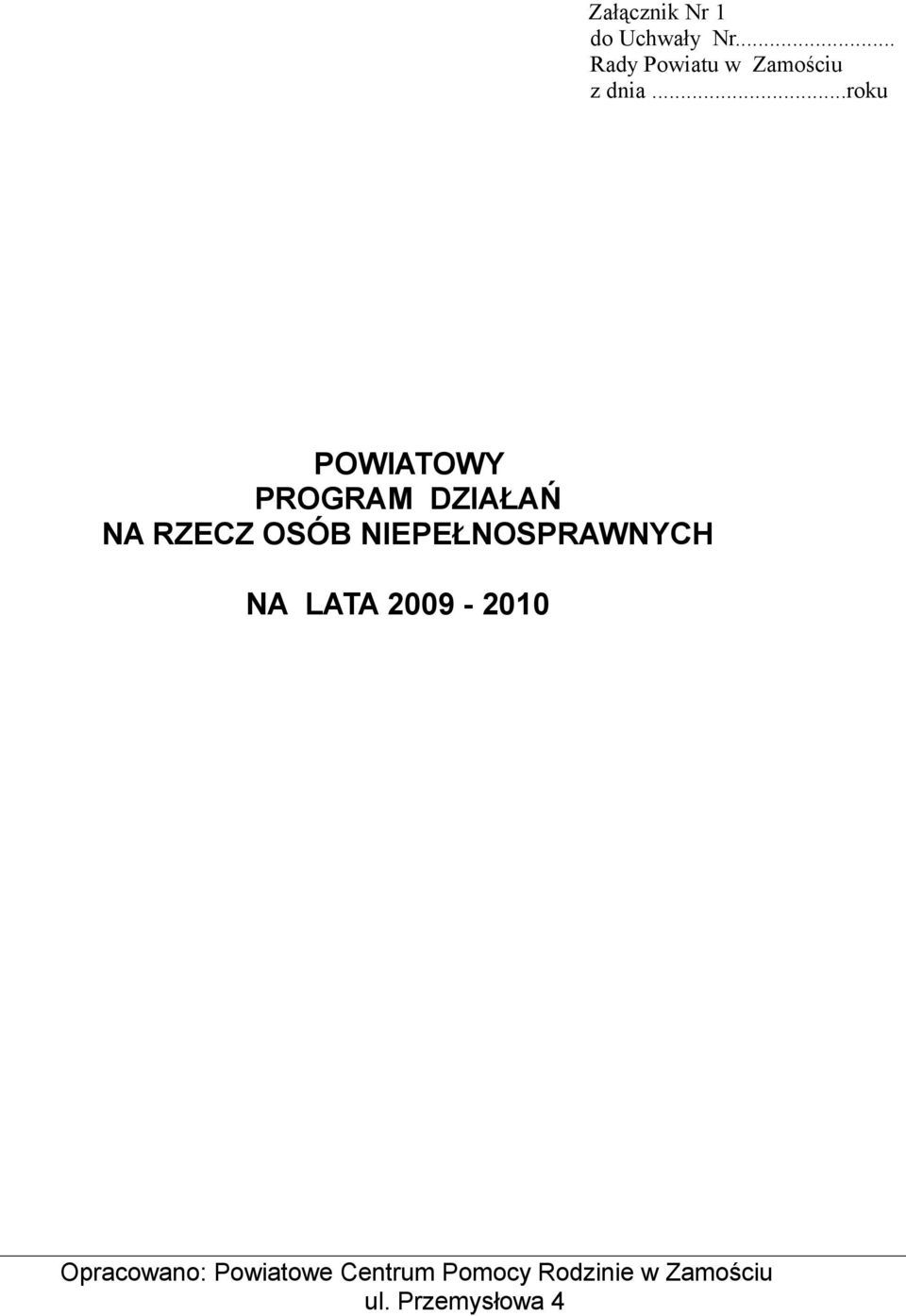 ..roku POWIATOWY PROGRAM DZIAŁAŃ NA RZECZ OSÓB