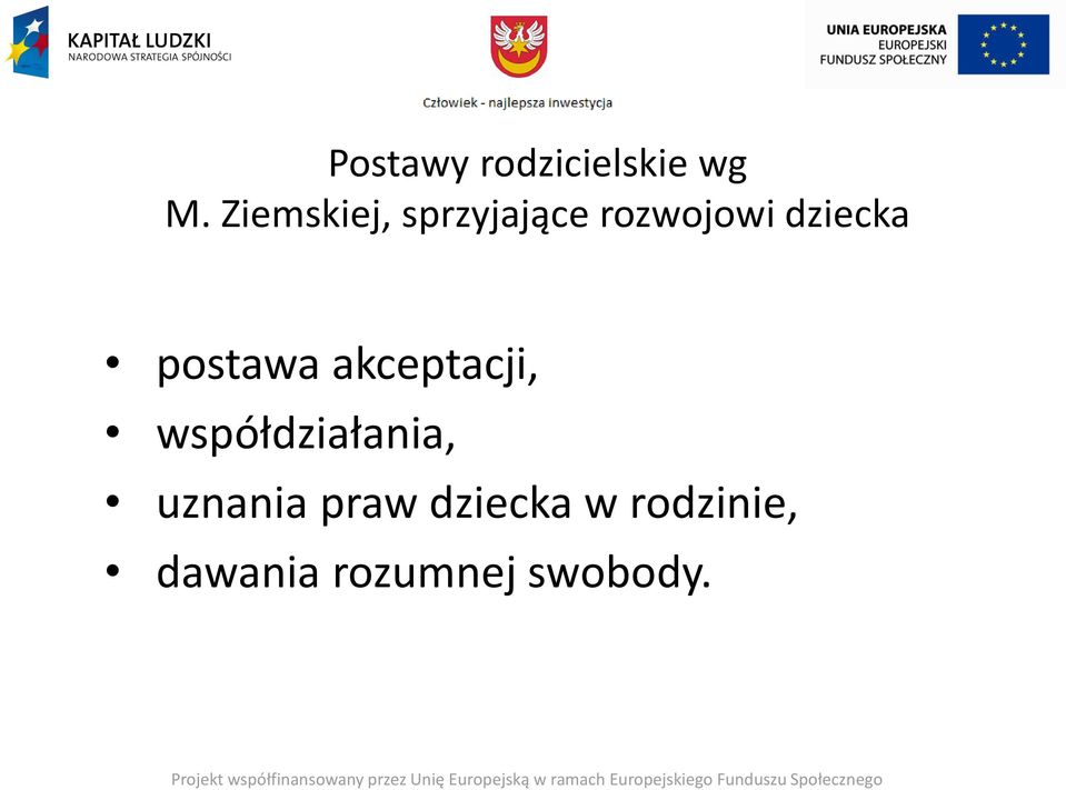 postawa akceptacji, współdziałania,