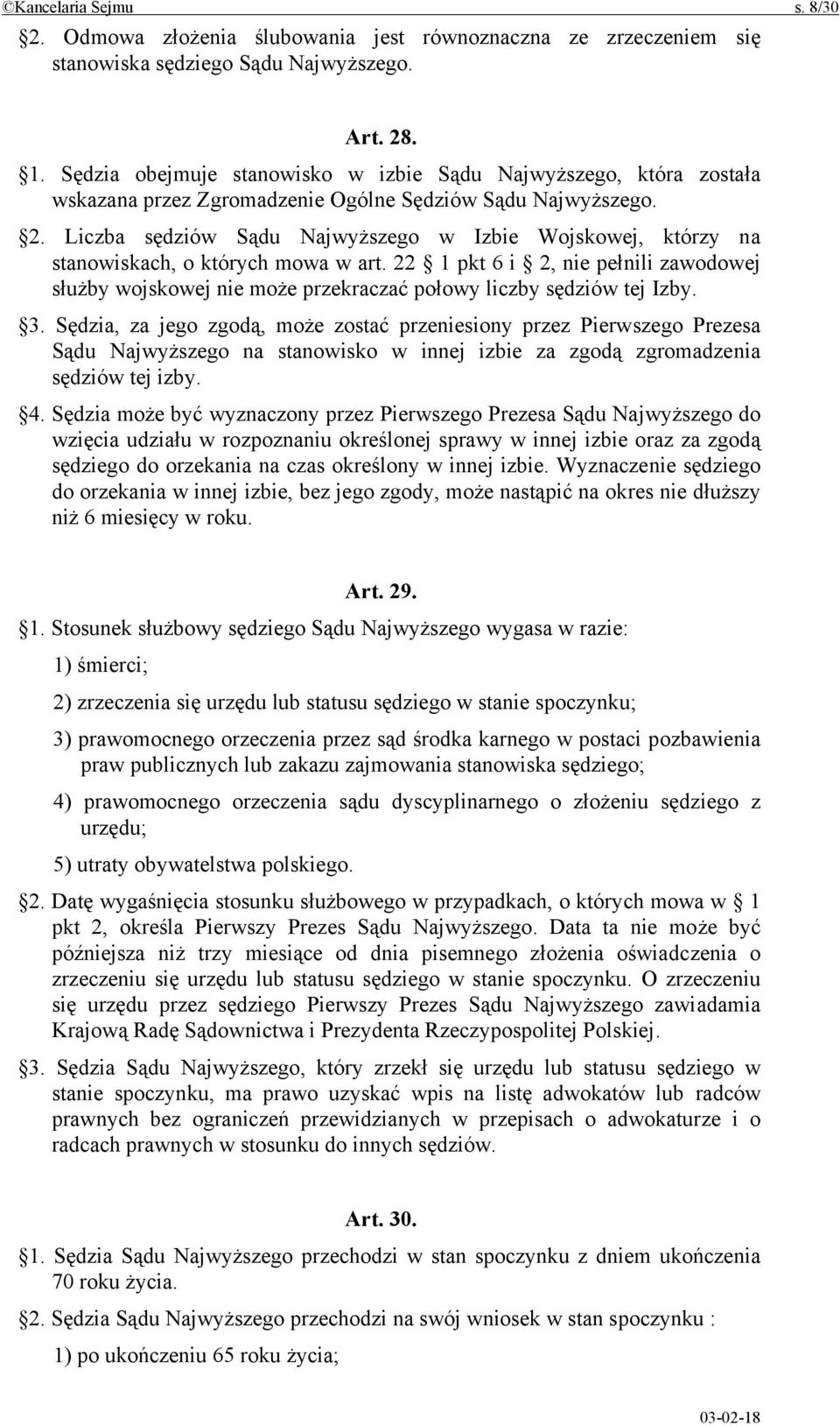 Liczba sędziów Sądu Najwyższego w Izbie Wojskowej, którzy na stanowiskach, o których mowa w art.