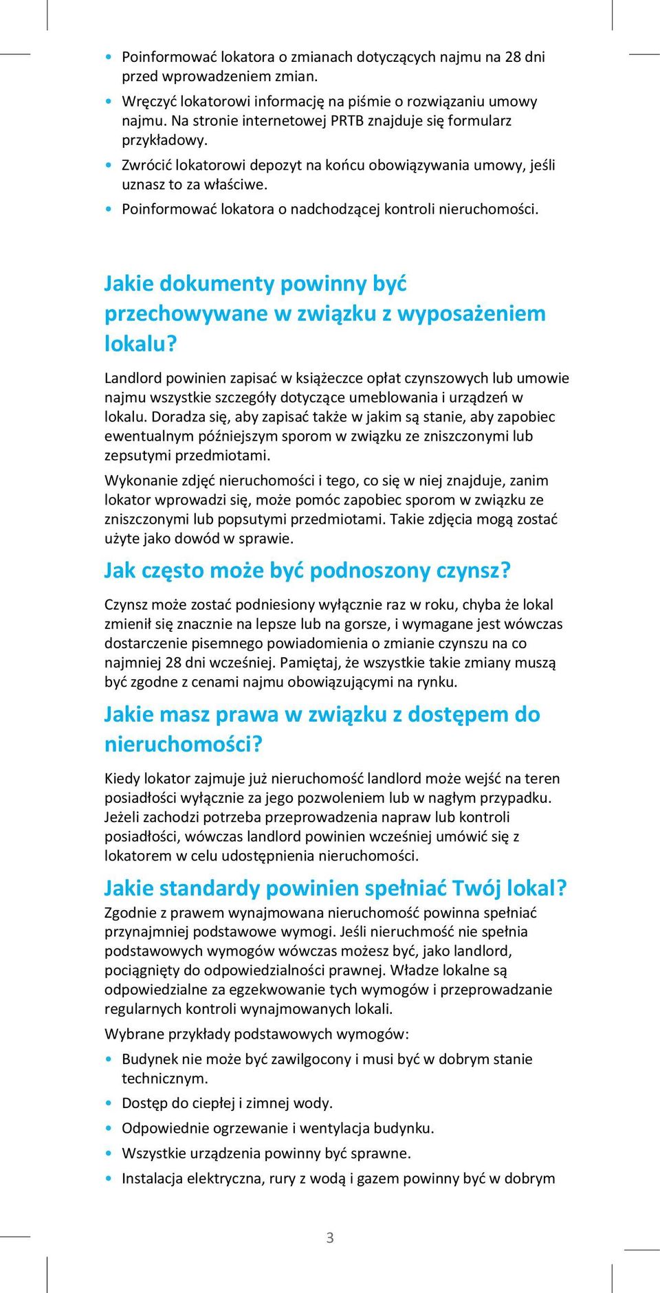 Poinformować lokatora o nadchodzącej kontroli nieruchomości. Jakie dokumenty powinny być przechowywane w związku z wyposażeniem lokalu?