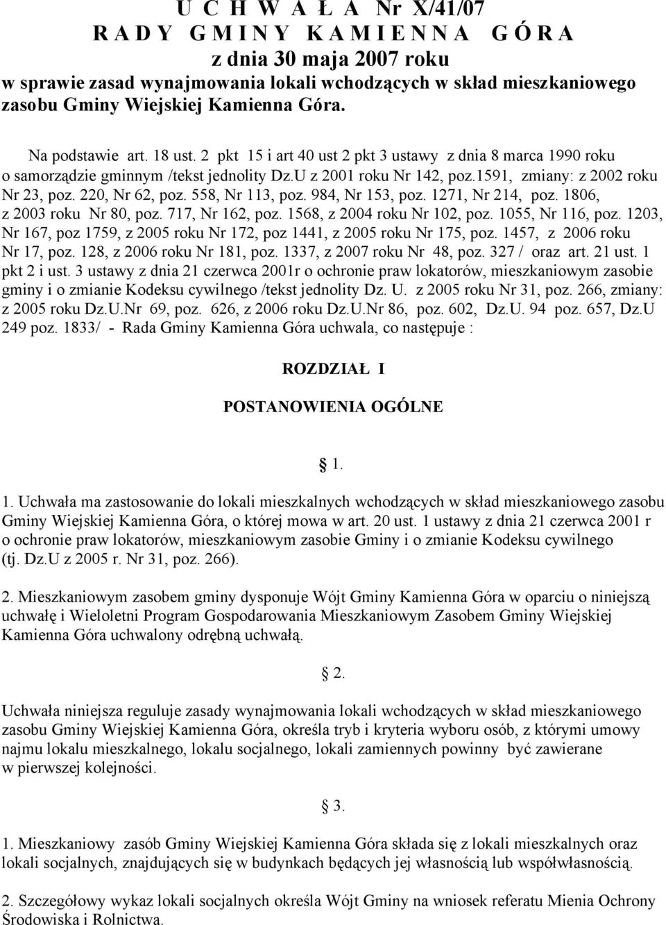 220, Nr 62, poz. 558, Nr 113, poz. 984, Nr 153, poz. 1271, Nr 214, poz. 1806, z 2003 roku Nr 80, poz. 717, Nr 162, poz. 1568, z 2004 roku Nr 102, poz. 1055, Nr 116, poz.