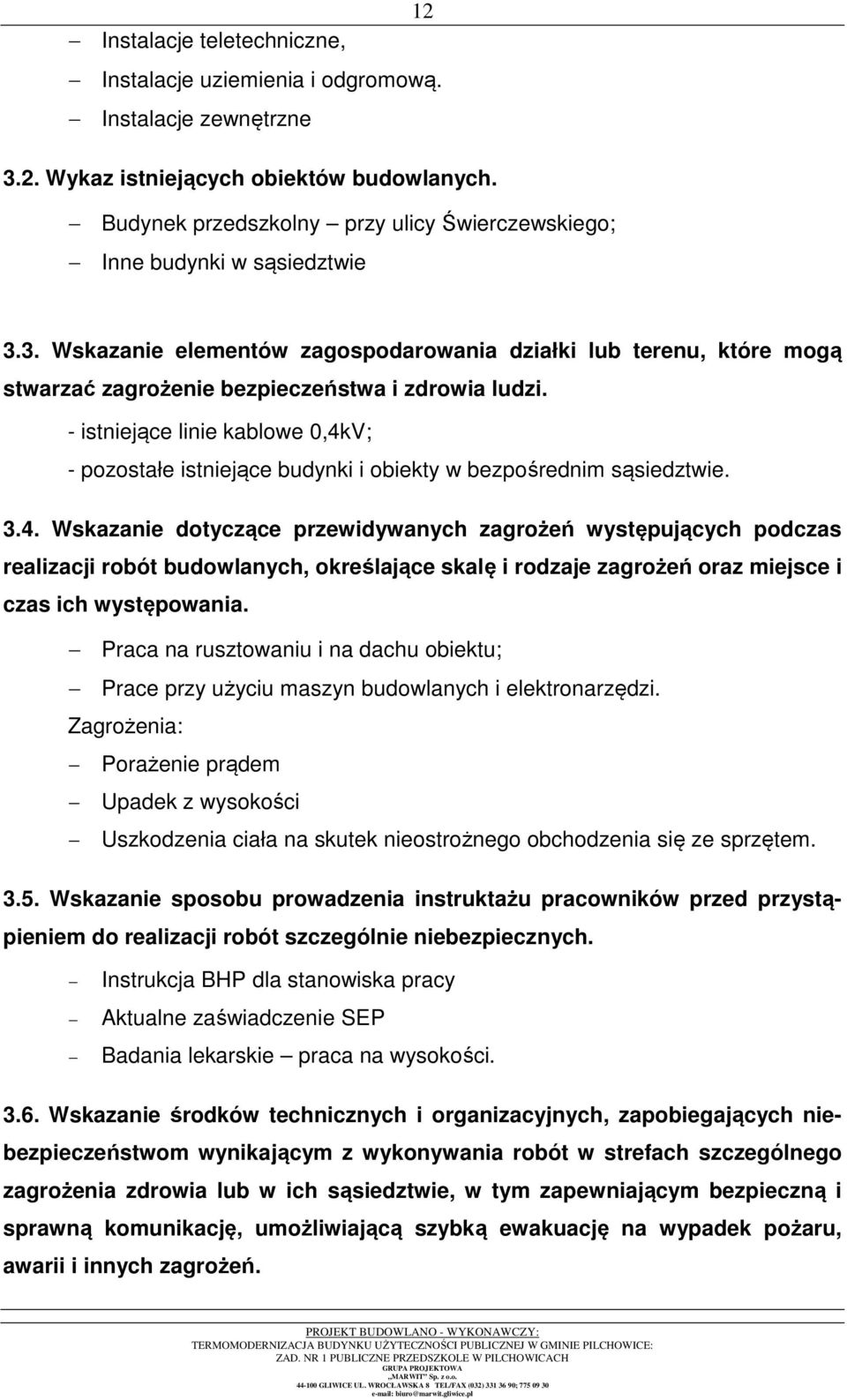- istniejące linie kablowe 0,4k