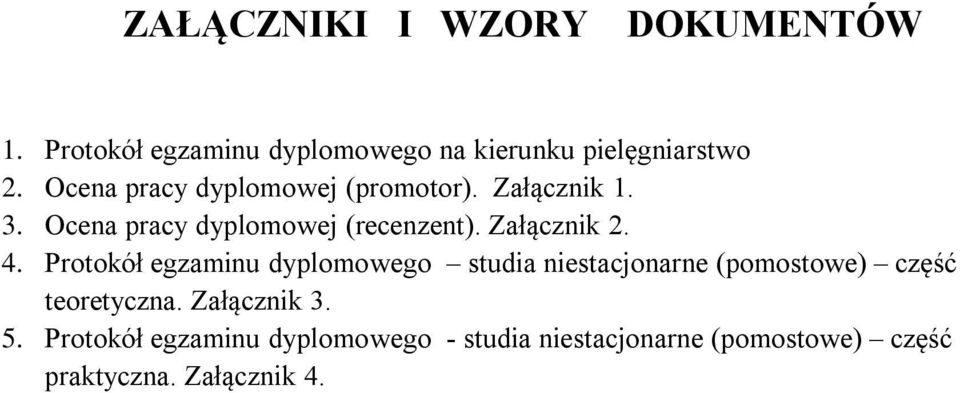 Załącznik 2. 4. Protokół egzaminu dyplomowego studia niestacjonarne (pomostowe) część teoretyczna.