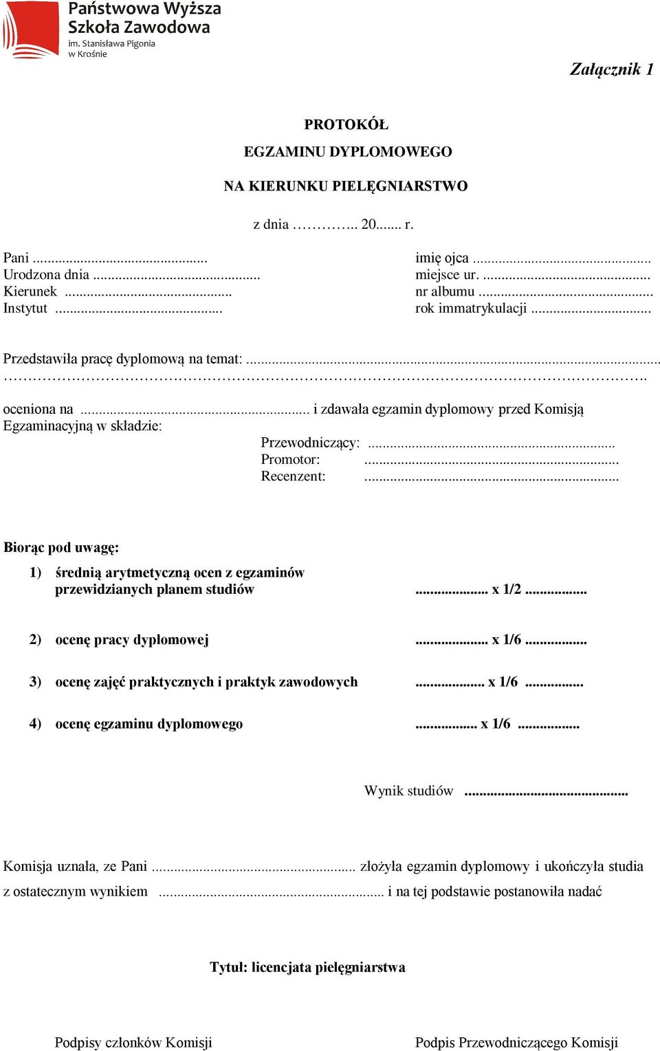 .. Biorąc pod uwagę: 1) średnią arytmetyczną ocen z egzaminów przewidzianych planem studiów... x 1/2... 2) ocenę pracy dyplomowej... x 1/6... 3) ocenę zajęć praktycznych i praktyk zawodowych... x 1/6... 4) ocenę egzaminu dyplomowego.