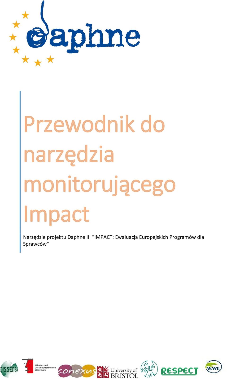 projektu Daphne III IMPACT: