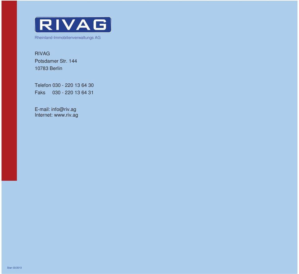 144 10783 Berlin Telefon 030-220 13 64 30