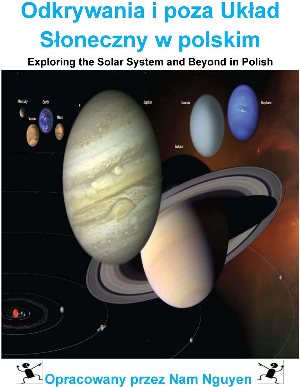 the Solar System and Beyond
