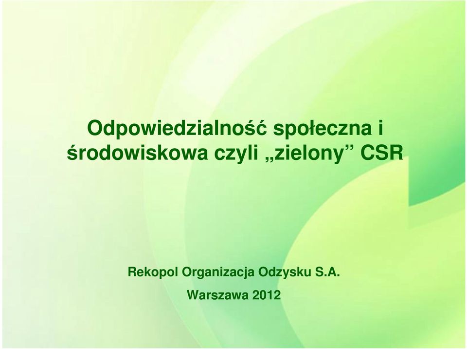 zielony CSR Rekopol