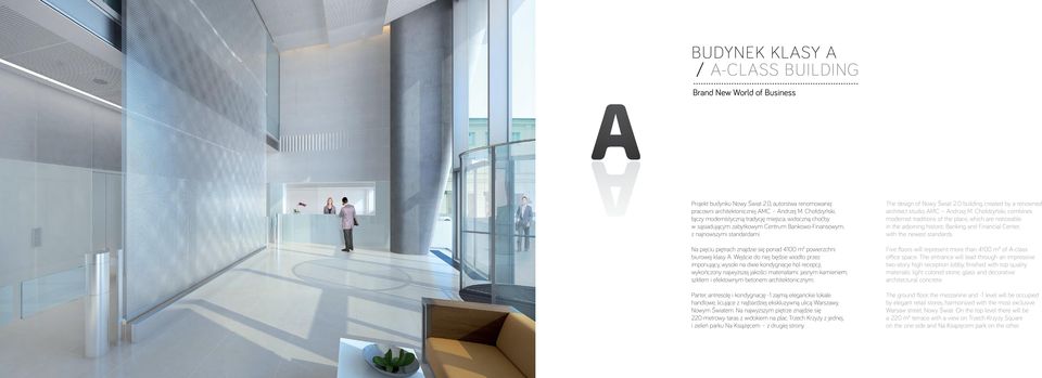 0 building created by a renowned architect studio, AMC Andrzej M.