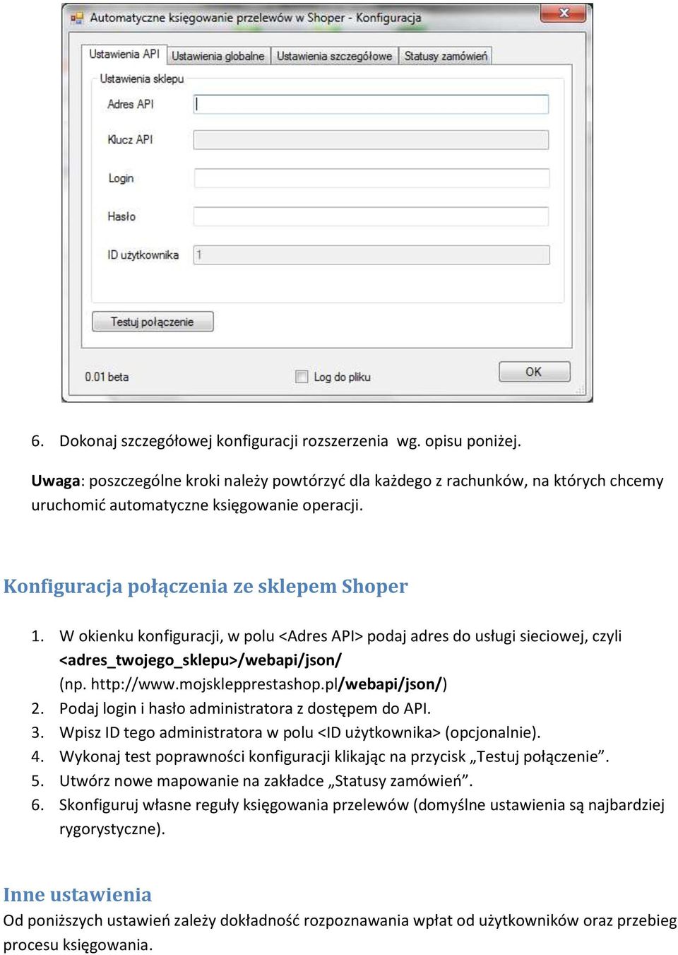 pl/webapi/json/) 2. Podaj login i hasło administratora z dostępem do API. 3. Wpisz ID tego administratora w polu <ID użytkownika> (opcjonalnie). 4.