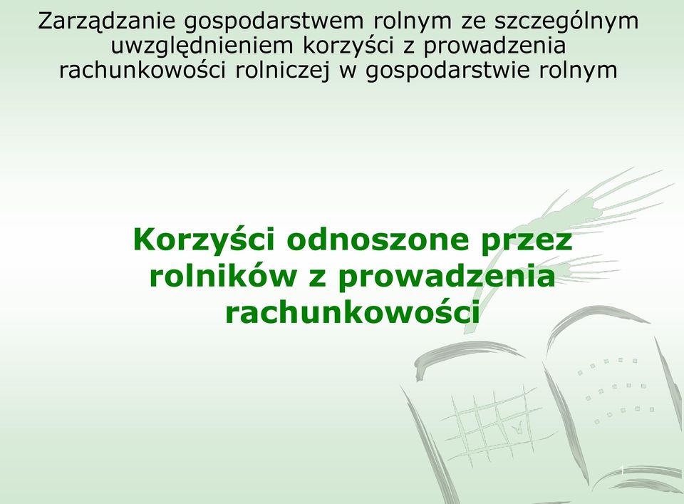 rachunkowości rolniczej w gospodarstwie rolnym