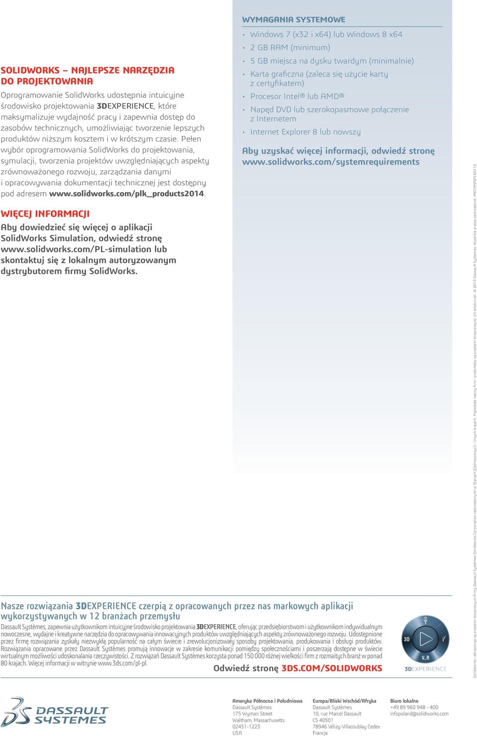 Pełen wybór oprogramowania SolidWorks do projektowania, symulacji, tworzenia projektów uwzględniających aspekty zrównoważonego rozwoju, zarządzania danymi i opracowywania dokumentacji technicznej