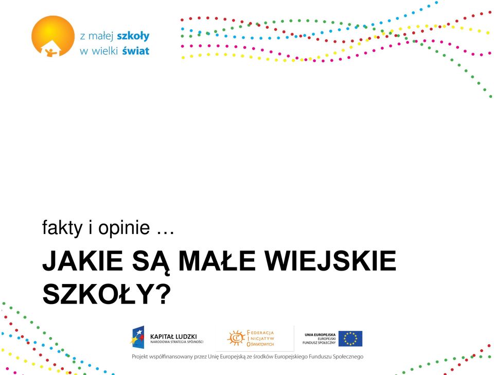 JAKIE SĄ