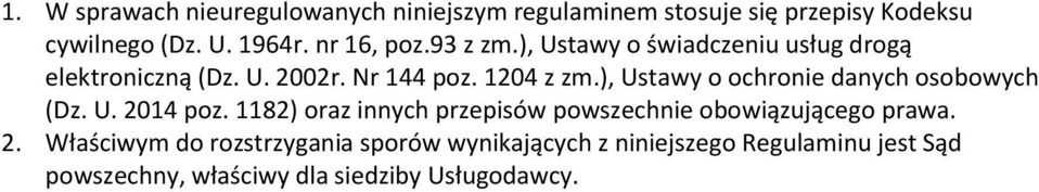 ), Ustawy o ochronie danych osobowych (Dz. U. 2014 poz.