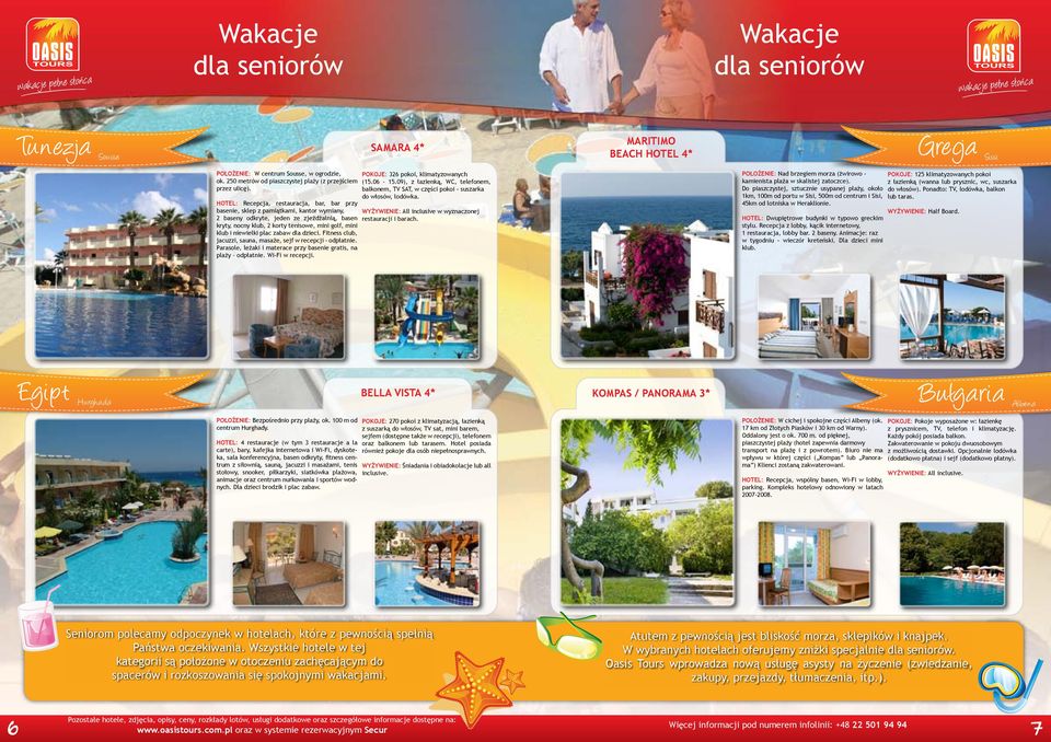 niewielki plac zabaw dla dzieci. Fitness club, jacuzzi, sauna, masaże, sejf w recepcji - odpłatnie. Parasole, leżaki i materace przy basenie gratis, na plaży odpłatnie. Wi-Fi w recepcji.