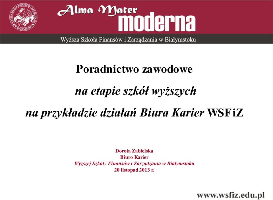 Dorota Zabielska Biuro Karier Wyższej Szkoły