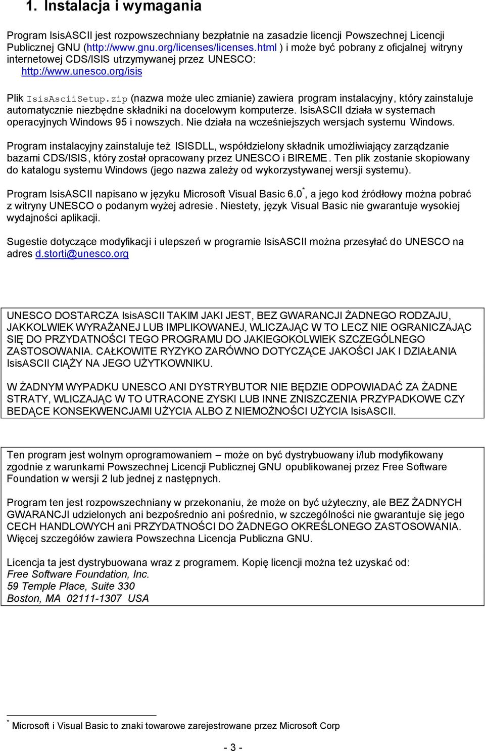 zip (nazwa może ulec zmianie) zawiera program instalacyjny, który zainstaluje automatycznie niezbędne składniki na docelowym komputerze.