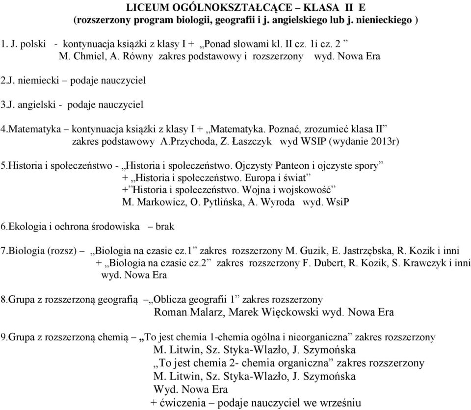 Poznać, zrozumieć klasa II zakres podstawowy A.Przychoda, Z. Łaszczyk wyd WSIP (wydanie 2013r) 5.Historia i społeczeństwo - Historia i społeczeństwo.