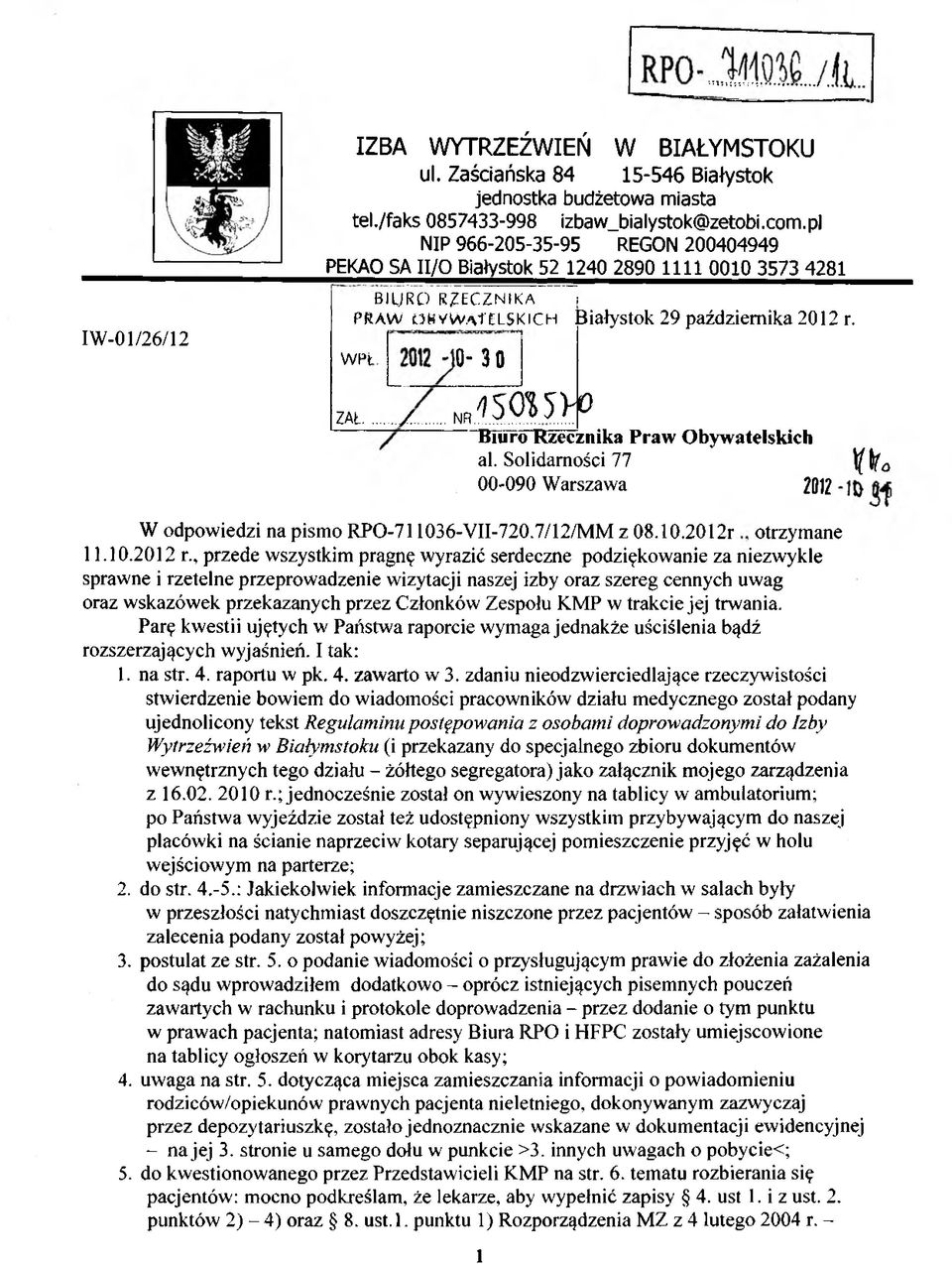Solidarności 77 W, 2012 W odpowiedzi na pismo RPO-711036-VII-720.7/12/MM z 08.10.201 2 ro trzy m an e 11.10.2012 r.