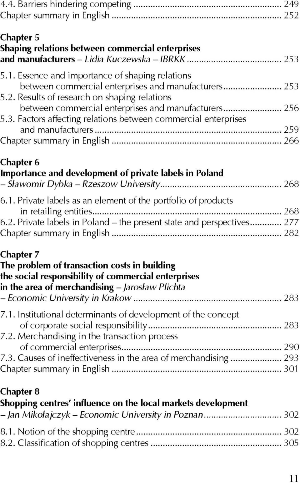 .. 256 5.3. Factors affecting relations between commercial enterprises and manufacturers... 259 Chapter summary in English.